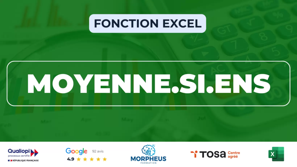 Fonction MOYENNE.SI.ENS Excel