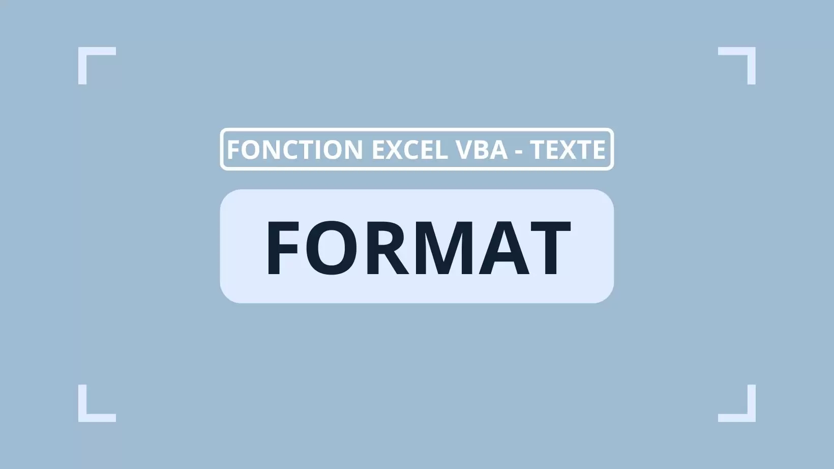 La fonction Excel VBA Format